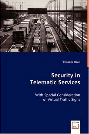 Security in Telematic Services de Christine Rauh