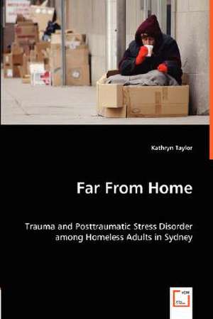 Far From Home de Dr Kathryn Taylor