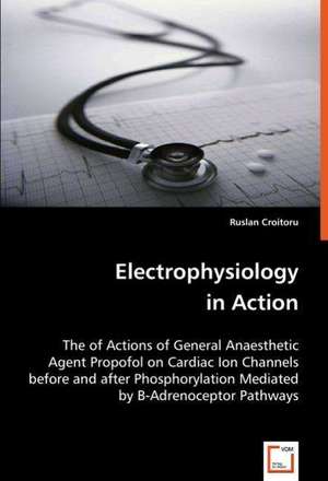 Electrophysiology in Action de Ruslan Croitoru