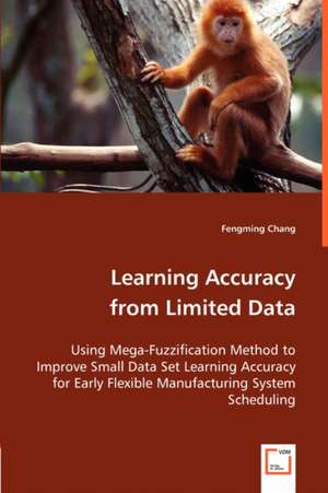 Learning Accuracy from Limited Data de Fengming Chang