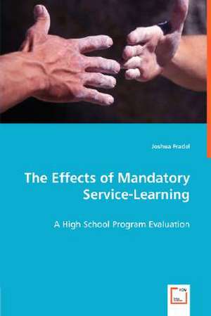 The Effects of Mandatory Service-Learning de Joshua Fradel