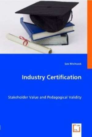 Industry Certification de Leo Hitchcock