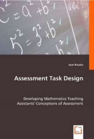 Assessment Task Design de Joan Kwako