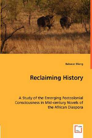 Reclaiming History de Babacar Dieng