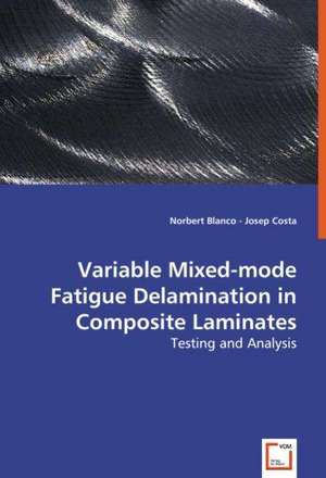 Variable mixed-mode fatigue delamination in composite laminates de Norbert Blanco