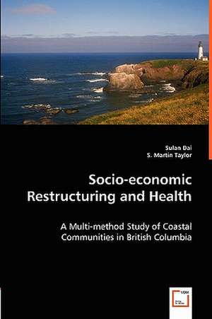 Socio-economic Restructuring and Health de Sulan Dai