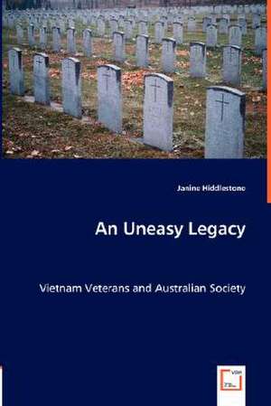 An Uneasy Legacy de Janine Hiddlestone