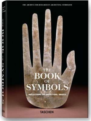 The Book of Symbols: Reflections on Archetypal Images de Archive for Research in Archetypal Symbolism