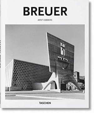 Marcel Breuer. 1902 - 1981 de Arnt Cobbers