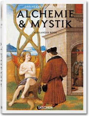 Alchemie & Mystik de Alexander Roob