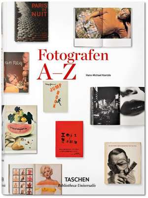 Fotografen A-Z de Hans-Michael Koetzle