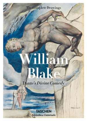 William Blake, the Drawings for Dante's Divine Comedy de Maria Antonietta Terzoli