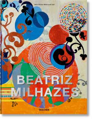 Beatriz Milhazes de Hans Werner Holzwarth