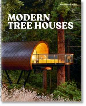 Modern Tree Houses de Florian Siebeck