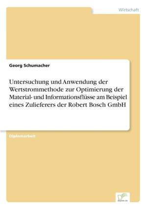 Untersuchung Und Anwendung Der Wertstrommethode Zur Optimierung Der Material- Und Informationsflusse Am Beispiel Eines Zulieferers Der Robert Bosch Gm: A New Market Opportunity for Eappeals LLC de Georg Schumacher