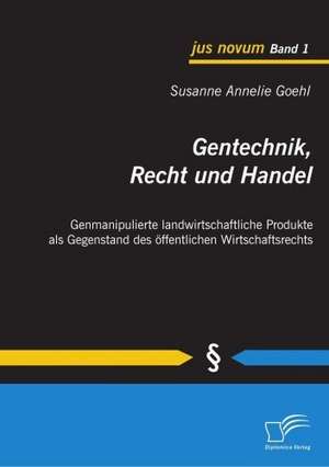 Gentechnik, Recht Und Handel: Applying Brown and Levinsons Politeness Theory to Shakespeare's Comedies de Susanne Annelie Goehl