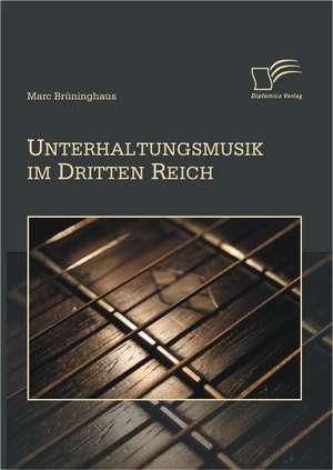 Unterhaltungsmusik Im Dritten Reich: Die Us-Immobilienblase ALS Ausloser Der Aktuellen Krise de Marc Brüninghaus