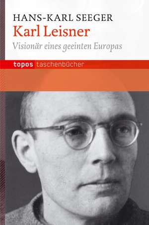 Karl Leisner de Hans-Karl Seeger