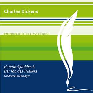 Horatio Sparkins und Der Tod des Trinkers de Charles Dickens