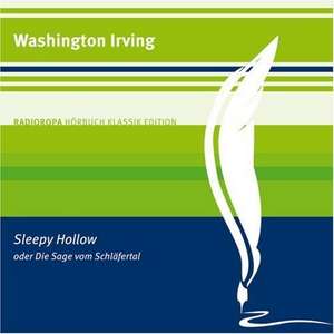 Sleepy Hollow oder Die Sage vom Schläfertal de Washington Irving