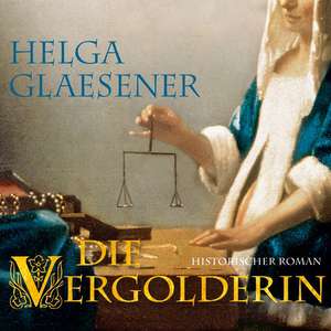 Die Vergolderin de Helga Glaesener