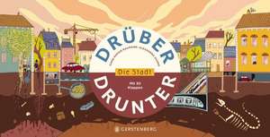 Drüber & drunter - Die Stadt de Anne-Sophie Baumann