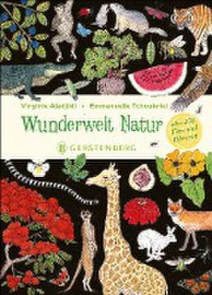 Wunderwelt Natur de Virginie Aladjidi