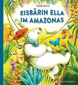 Eisbärin Ella im Amazonas de Sharon Rentta