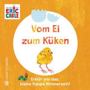 Vom Ei zum Küken de Eric Carle