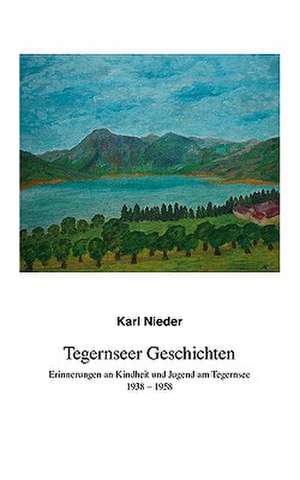 Tegernseer Geschichten de Karl Nieder