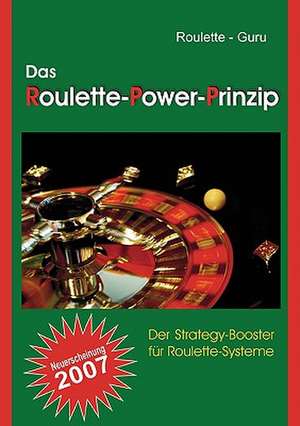 Das Roulette-Power-Prinzip de Roulette-Guru