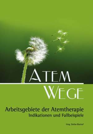 Atem Wege de Stefan Bischof