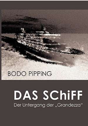 Das Schiff de Bodo Pipping