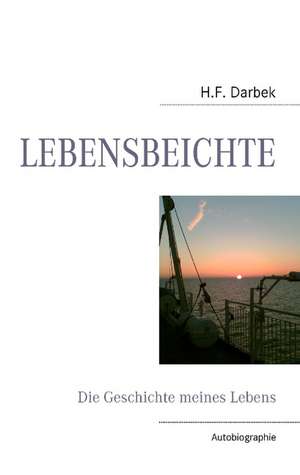 Lebensbeichte de H. F. Darbek