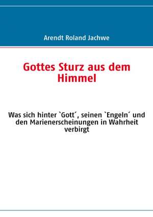 Gottes Sturz Aus Dem Himmel: Innovation Im Rahmen Des Europ Ischen Sozialfonds de Arendt Roland Jachwe