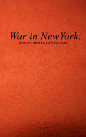 War in NewYork de a. petit