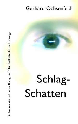 Schlag-Schatten de Gerhard Ochsenfeld