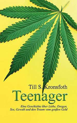 Teenager de Till S. Kronsfoth