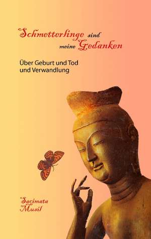 Schmetterlinge Sind Meine Gedanken: Der Sizilianer de Sacimata Musil