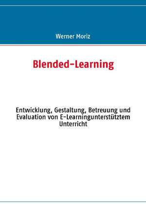 Blended-Learning de Werner Moriz