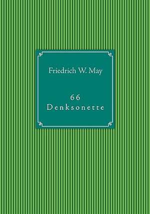 66 Denksonette de Friedrich W. May