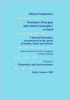 Newton's Principia Revisited: Die Richterin Von Nizza de Michael Schmiechen