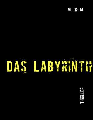 Das Labyrinth de M. & M.