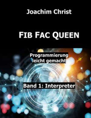 Fib Fac Queen de Joachim Christ