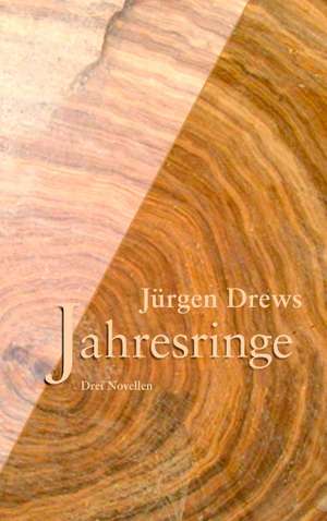 Jahresringe de Jürgen Drews