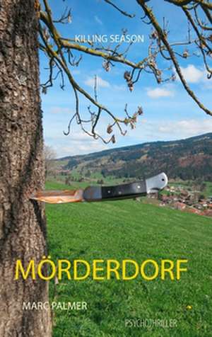 Mörderdorf de Marc Palmer