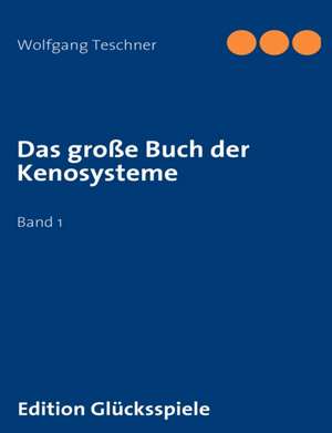 Das Grosse Buch Der Kenosysteme: Allyde@yahoogroups.de de Wolfgang Teschner