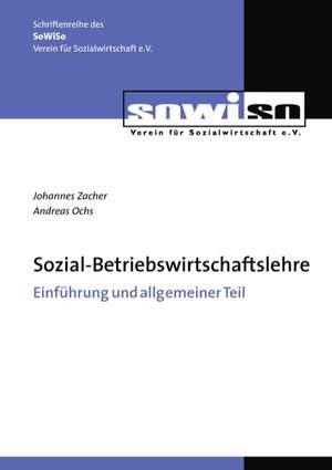 Sozial-Betriebswirtschaftslehre de Johannes Zacher