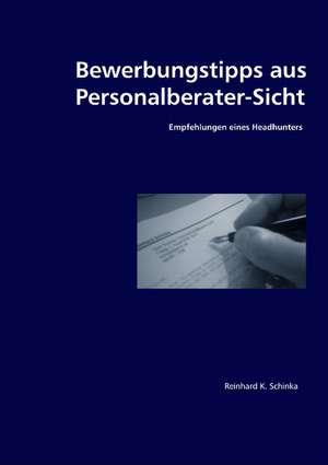 Bewerbungstipps Aus Personalberater-Sicht: Schnellkurs Borsenhandel de Reinhard Schinka