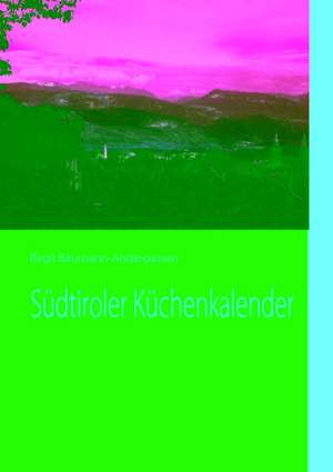 Sudtiroler Kuchenkalender: Schnellkurs Borsenhandel de Birgit Baumann-Andergassen